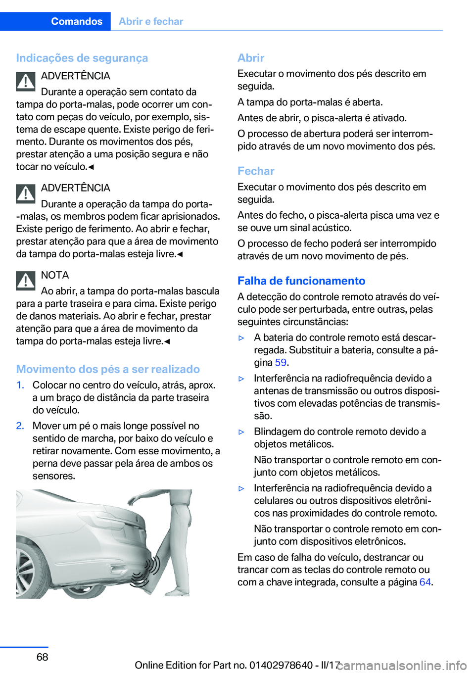 BMW 7 SERIES 2018  Manual do condutor (in Portuguese) �I�n�d�i�c�a�