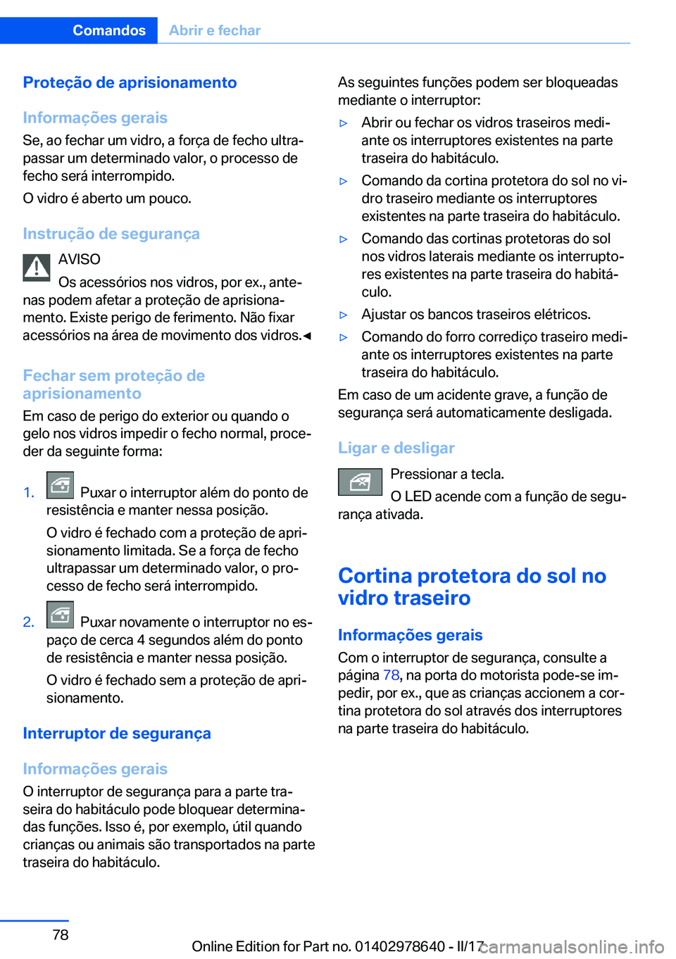 BMW 7 SERIES 2018  Manual do condutor (in Portuguese) �P�r�o�t�e�