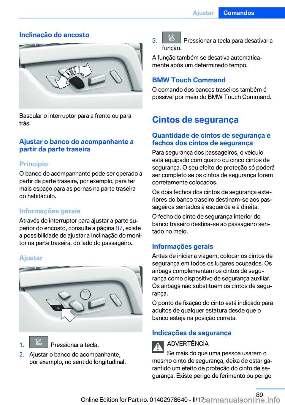 BMW 7 SERIES 2018  Manual do condutor (in Portuguese) �I�n�c�l�i�n�a�