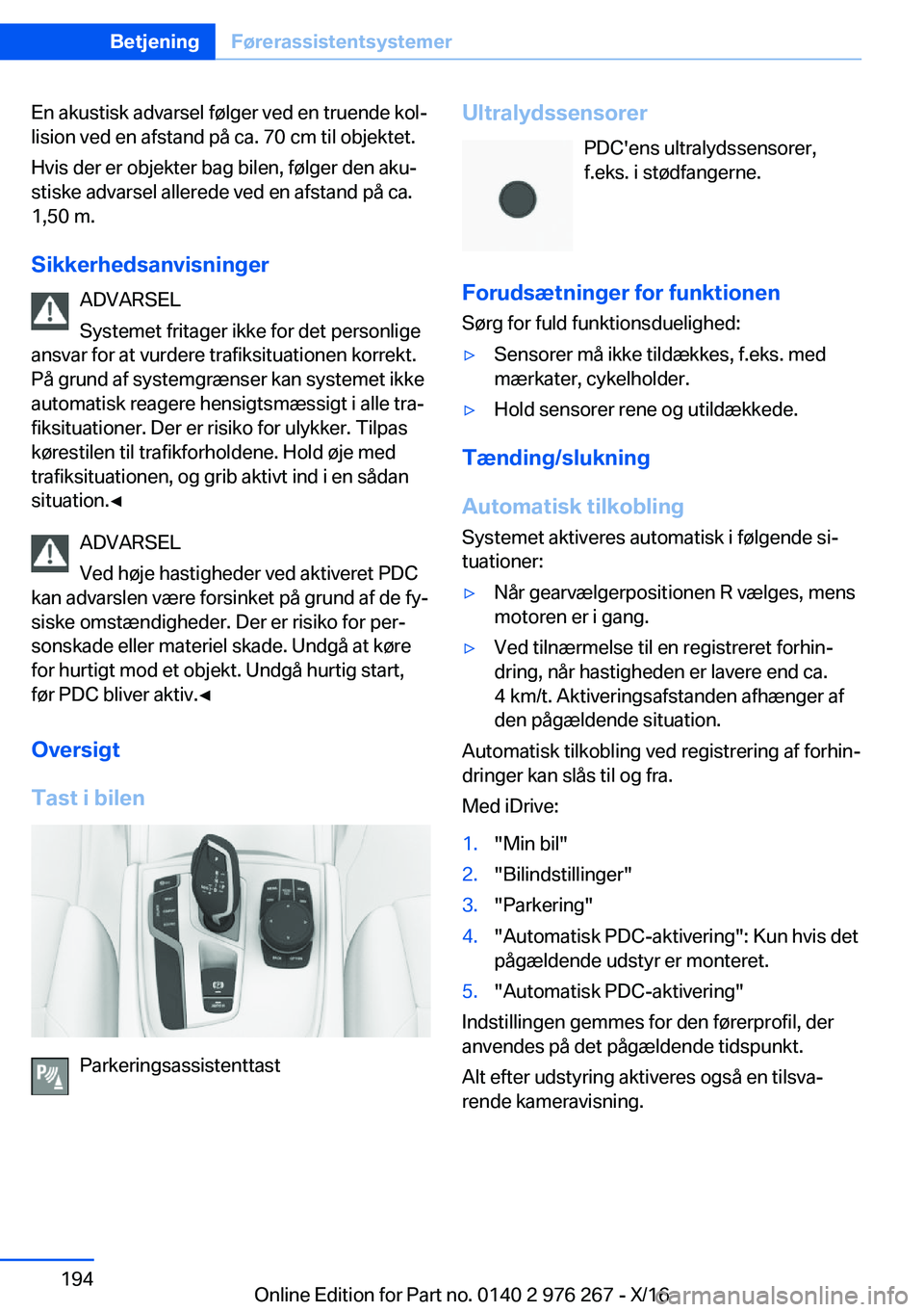BMW 7 SERIES 2017  InstruktionsbØger (in Danish) �E�n� �a�k�u�s�t�i�s�k� �a�d�v�a�r�s�e�l� �f�
