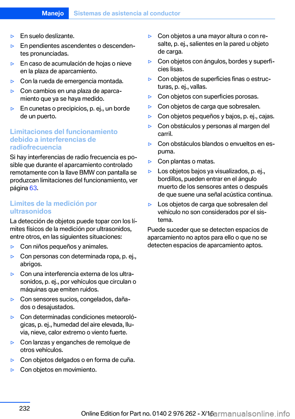 BMW 7 SERIES 2017  Manuales de Empleo (in Spanish) 'y�E�n� �s�u�e�l�o� �d�e�s�l�i�z�a�n�t�e�.'y�E�n� �p�e�n�d�i�e�n�t�e�s� �a�s�c�e�n�d�e�n�t�e�s� �o� �d�e�s�c�e�n�d�e�nª
�t�e�s� �p�r�o�n�u�n�c�i�a�d�a�s�.'y�E�n� �c�a�s�o� �d�e� �a�c�u�m