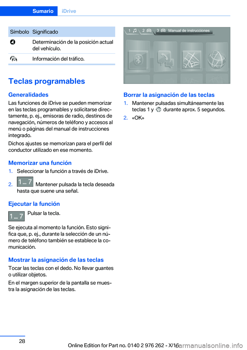 BMW 7 SERIES 2017  Manuales de Empleo (in Spanish) �S�í�m�b�o�l�o�S�i�g�n�i�f�i�c�a�d�o� �D�e�t�e�r�m�i�n�a�c�i�