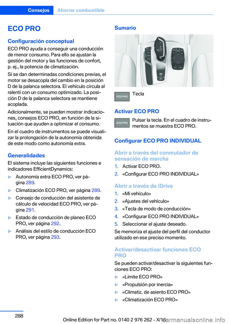 BMW 7 SERIES 2017  Manuales de Empleo (in Spanish)  E C O  P R O
 C o n f i g u r a c i 