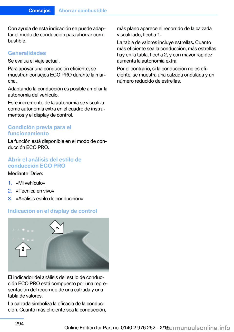 BMW 7 SERIES 2017  Manuales de Empleo (in Spanish) �C�o�n� �a�y�u�d�a� �d�e� �e�s�t�a� �i�n�d�i�c�a�c�i�