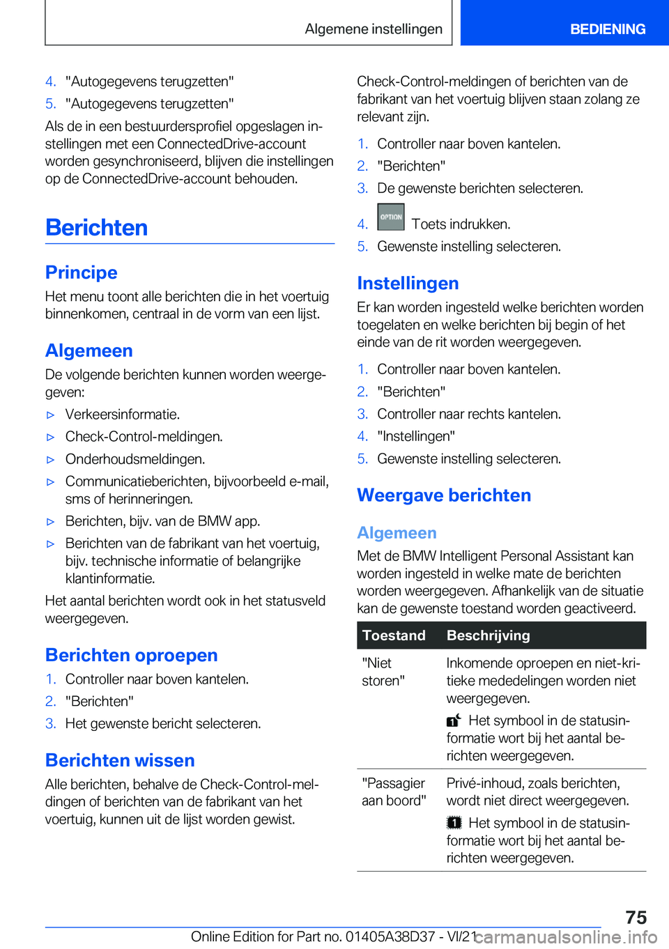 BMW 7 SERIES 2022  Manuales de Empleo (in Spanish) �4�.��A�u�t�o�g�e�g�e�v�e�n�s��t�e�r�u�g�z�e�t�t�e�n��5�.��A�u�t�o�g�e�g�e�v�e�n�s��t�e�r�u�g�z�e�t�t�e�n�
�A�l�s��d�e��i�n��e�e�n��b�e�s�t�u�u�r�d�e�r�s�p�r�o�f�i�e�l��o�p�g�e�s�l�a�g�e�n�