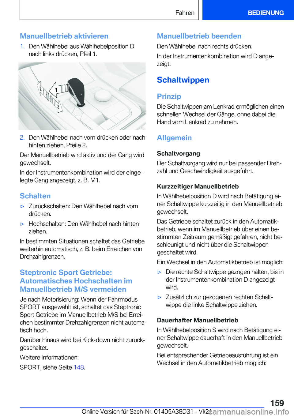BMW 8 SERIES 2022  Betriebsanleitungen (in German) �M�a�n�u�e�l�l�b�e�t�r�i�e�b��a�k�t�i�v�i�e�r�e�n�1�.�D�e�n��W�