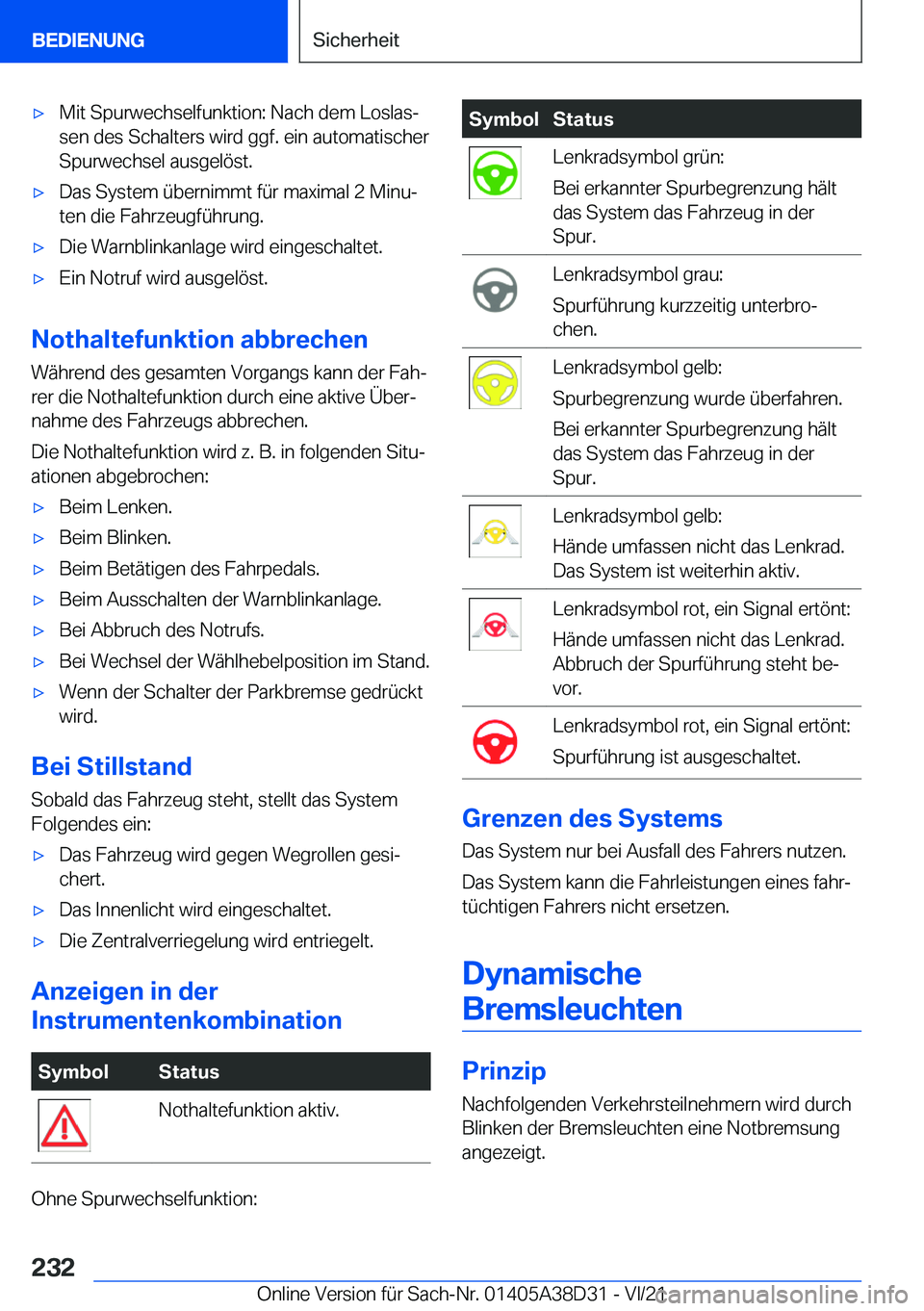 BMW 8 SERIES 2022  Betriebsanleitungen (in German) x�M�i�t��S�p�u�r�w�e�c�h�s�e�l�f�u�n�k�t�i�o�n�:��N�a�c�h��d�e�m��L�o�s�l�a�sj�s�e�n��d�e�s��S�c�h�a�l�t�e�r�s��w�i�r�d��g�g�f�.��e�i�n��a�u�t�o�m�a�t�i�s�c�h�e�r
�S�p�u�r�w�e�c�h�s�e�l��