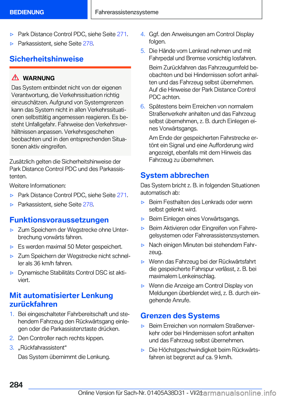 BMW 8 SERIES 2022  Betriebsanleitungen (in German) x�P�a�r�k��D�i�s�t�a�n�c�e��C�o�n�t�r�o�l��P�D�C�,��s�i�e�h�e��S�e�i�t�e��2�7�1�.x�P�a�r�k�a�s�s�i�s�t�e�n�t�,��s�i�e�h�e��S�e�i�t�e� �2�7�8�.
�S�i�c�h�e�r�h�e�i�t�s�h�i�n�w�e�i�s�e
�W�A�R�