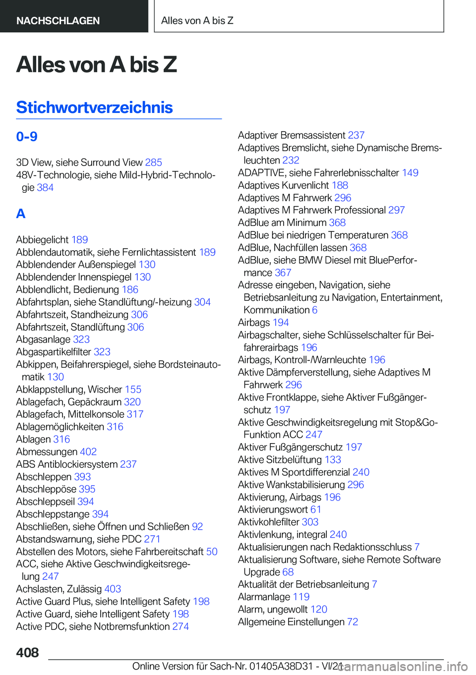BMW 8 SERIES 2022  Betriebsanleitungen (in German) �A�l�l�e�s��v�o�n��A��b�i�s��Z
�S�t�i�c�h�w�o�r�t�v�e�r�z�e�i�c�h�n�i�s�0�-�9 �3�D��V�i�e�w�,��s�i�e�h�e��S�u�r�r�o�u�n�d��V�i�e�w� �2�8�5�
�4�8�V�-�T�e�c�h�n�o�l�o�g�i�e�,��s�i�e�h�e��M�i