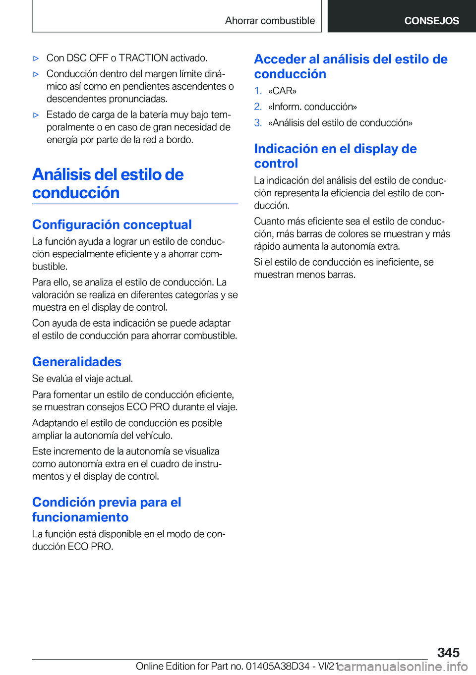 BMW 8 SERIES 2022  Manuales de Empleo (in Spanish) x�C�o�n��D�S�C��O�F�F��o��T�R�A�C�T�I�O�N��a�c�t�i�v�a�d�o�.x�C�o�n�d�u�c�c�i�