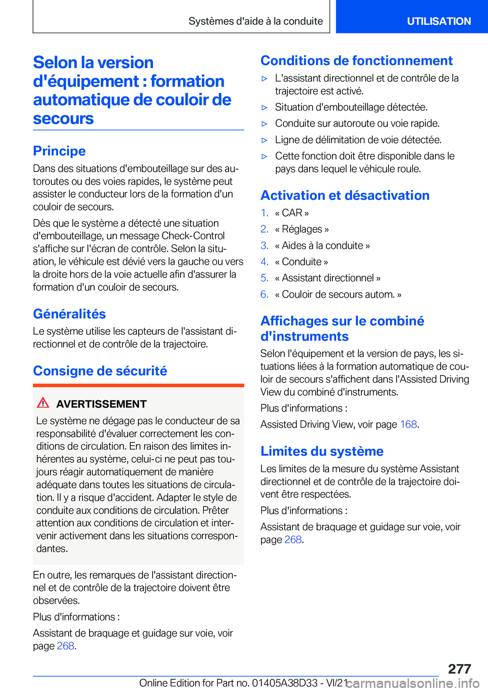 BMW 8 SERIES 2022  Notices Demploi (in French) �S�e�l�o�n��l�a��v�e�r�s�i�o�n�d�'�é�q�u�i�p�e�m�e�n�t��:��f�o�r�m�a�t�i�o�n �a�u�t�o�m�a�t�i�q�u�e��d�e��c�o�u�l�o�i�r��d�e �s�e�c�o�u�r�s
�P�r�i�n�c�i�p�e �D�a�n�s��d�e�s��s�i�t�u�a�t�