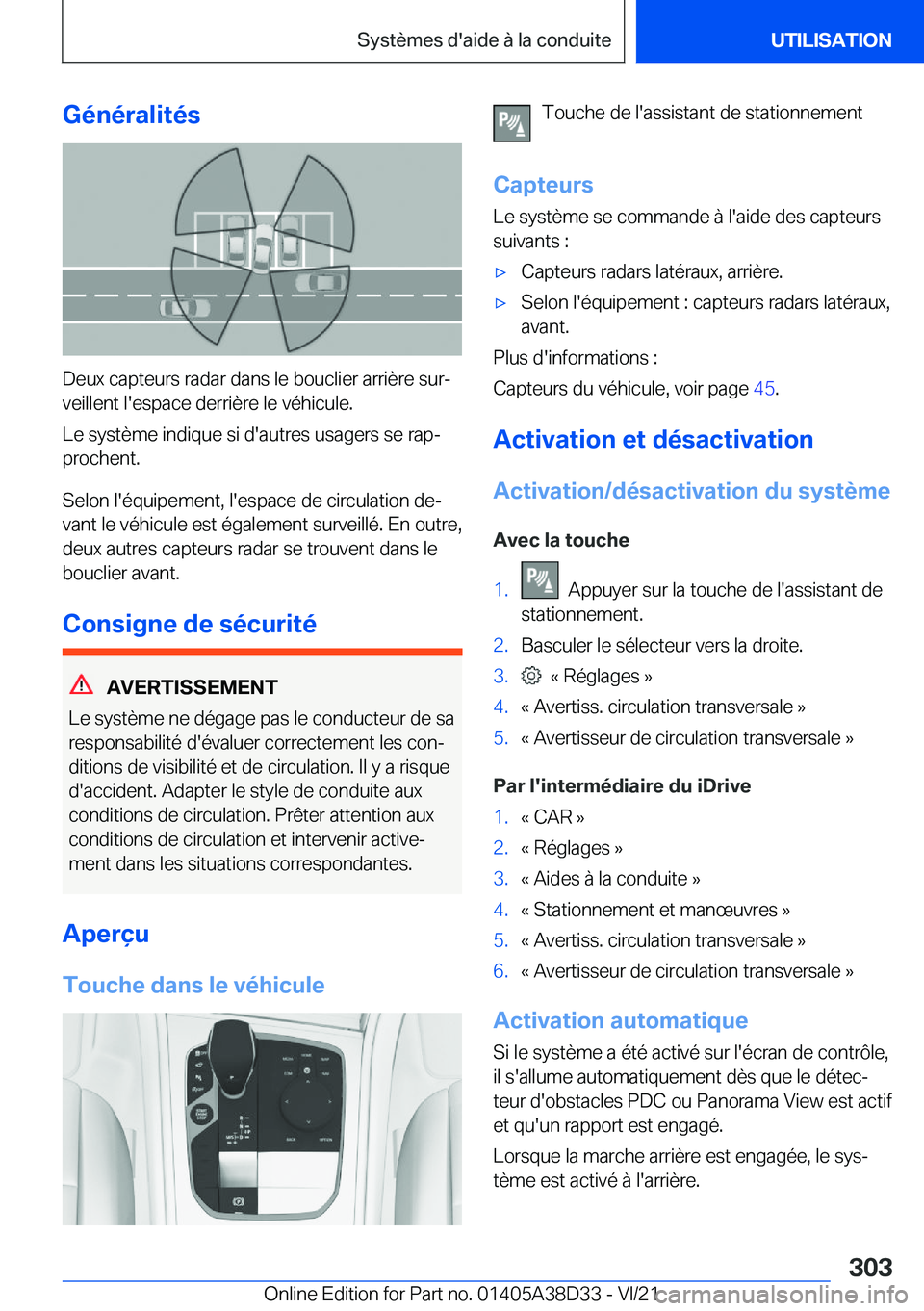 BMW 8 SERIES 2022  Notices Demploi (in French) �G�é�n�é�r�a�l�i�t�é�s
�D�e�u�x��c�a�p�t�e�u�r�s��r�a�d�a�r��d�a�n�s��l�e��b�o�u�c�l�i�e�r��a�r�r�i�è�r�e��s�u�rj
�v�e�i�l�l�e�n�t��l�'�e�s�p�a�c�e��d�e�r�r�i�è�r�e��l�e��v�é�h�i