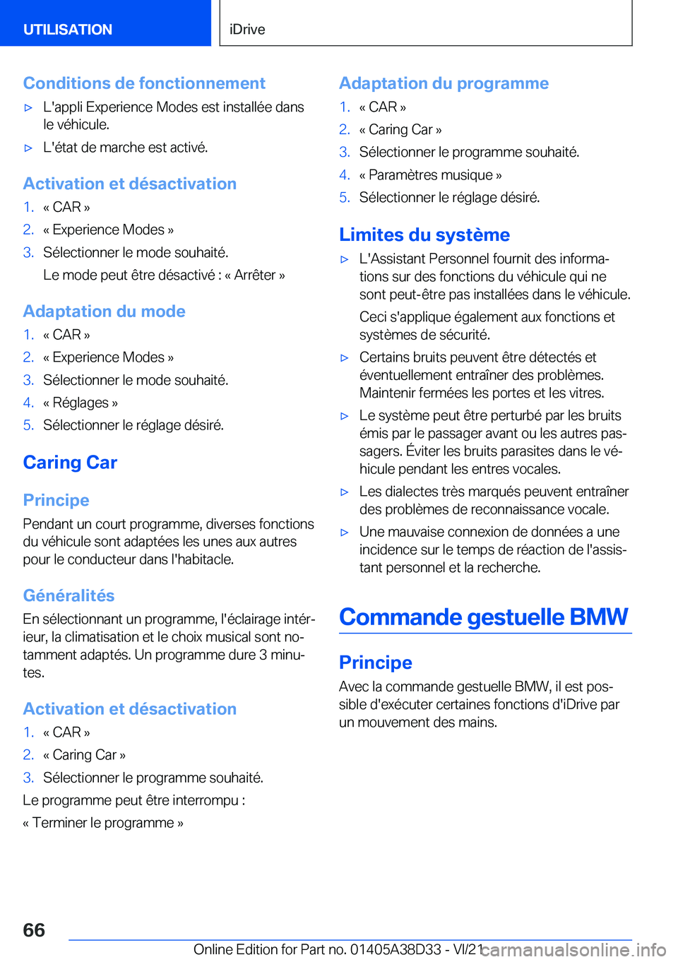 BMW 8 SERIES 2022  Notices Demploi (in French) �C�o�n�d�i�t�i�o�n�s��d�e��f�o�n�c�t�i�o�n�n�e�m�e�n�t'x�L�'�a�p�p�l�i��E�x�p�e�r�i�e�n�c�e��M�o�d�e�s��e�s�t��i�n�s�t�a�l�l�é�e��d�a�n�s�l�e��v�é�h�i�c�u�l�e�.'x�L�'�é�t�a�