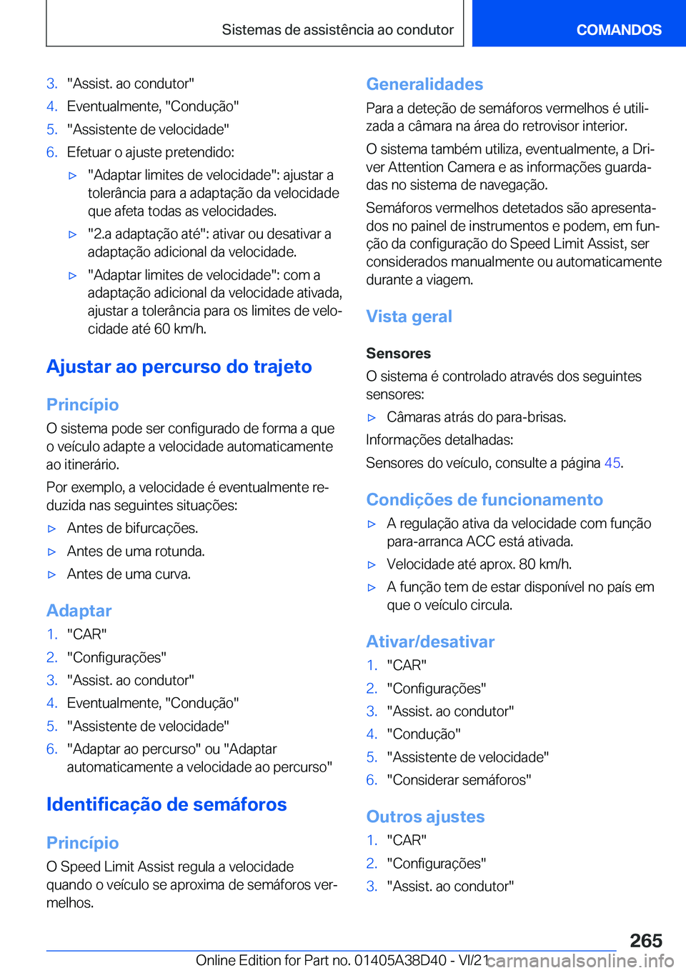 BMW 8 SERIES 2022  Manual do condutor (in Portuguese) �3�.��A�s�s�i�s�t�.��a�o��c�o�n�d�u�t�o�r��4�.�E�v�e�n�t�u�a�l�m�e�n�t�e�,���C�o�n�d�u�