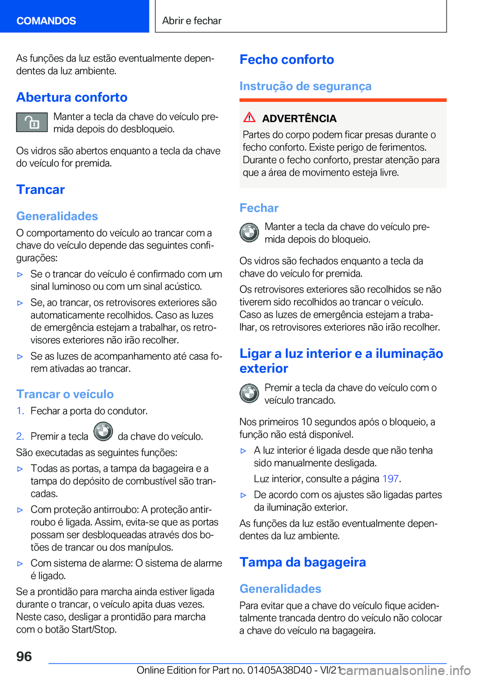 BMW 8 SERIES 2022  Manual do condutor (in Portuguese) �A�s��f�u�n�