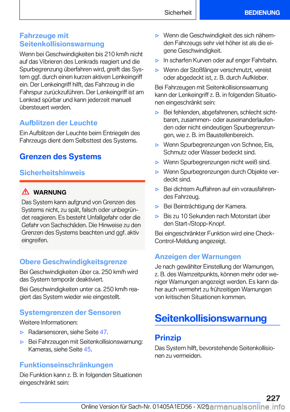 BMW 8 SERIES CONVERTIBLE 2021  Betriebsanleitungen (in German) �F�a�h�r�z�e�u�g�e��m�i�t
�S�e�i�t�e�n�k�o�l�l�i�s�i�o�n�s�w�a�r�n�u�n�g
�W�e�n�n��b�e�i��G�e�s�c�h�w�i�n�d�i�g�k�e�i�t�e�n��b�i�s��2�1�0��k�m�/�h��n�i�c�h�t
�a�u�f��d�a�s��V�i�b�r�i�e�r�e�n�