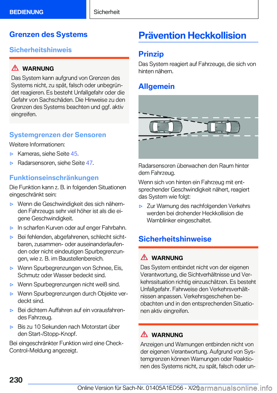 BMW 8 SERIES CONVERTIBLE 2021  Betriebsanleitungen (in German) �G�r�e�n�z�e�n��d�e�s��S�y�s�t�e�m�s�S�i�c�h�e�r�h�e�i�t�s�h�i�n�w�e�i�s
�W�A�R�N�U�N�G
�D�a�s��S�y�s�t�e�m��k�a�n�n��a�u�f�g�r�u�n�d��v�o�n��G�r�e�n�z�e�n��d�e�s
�S�y�s�t�e�m�s��n�i�c�h�t�,�