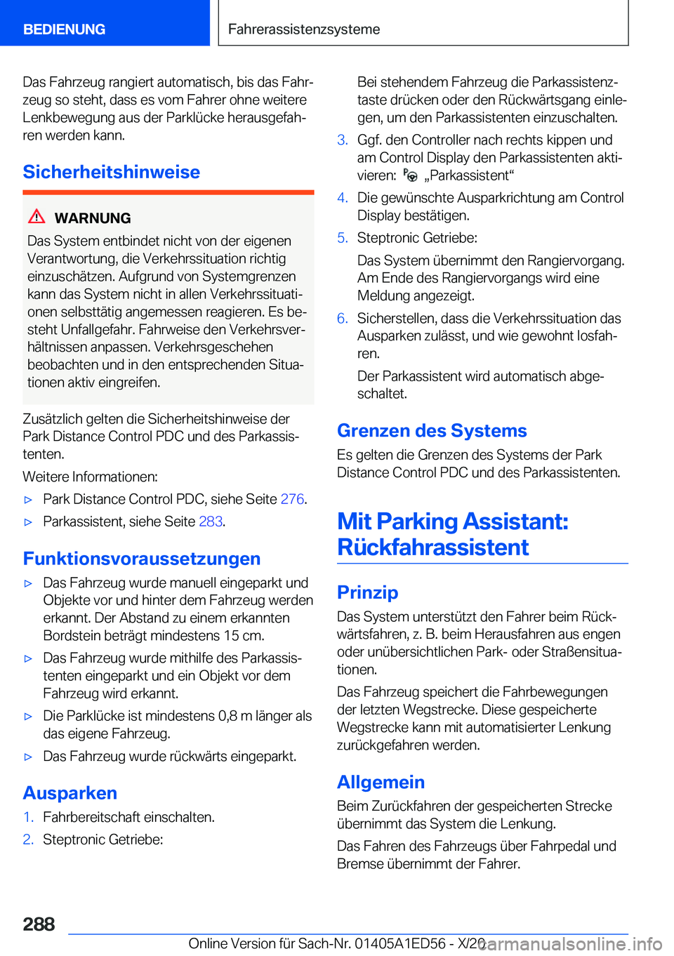 BMW 8 SERIES CONVERTIBLE 2021  Betriebsanleitungen (in German) �D�a�s��F�a�h�r�z�e�u�g��r�a�n�g�i�e�r�t��a�u�t�o�m�a�t�i�s�c�h�,��b�i�s��d�a�s��F�a�h�rj�z�e�u�g��s�o��s�t�e�h�t�,��d�a�s�s��e�s��v�o�m��F�a�h�r�e�r��o�h�n�e��w�e�i�t�e�r�e
�L�e�n�k�b�