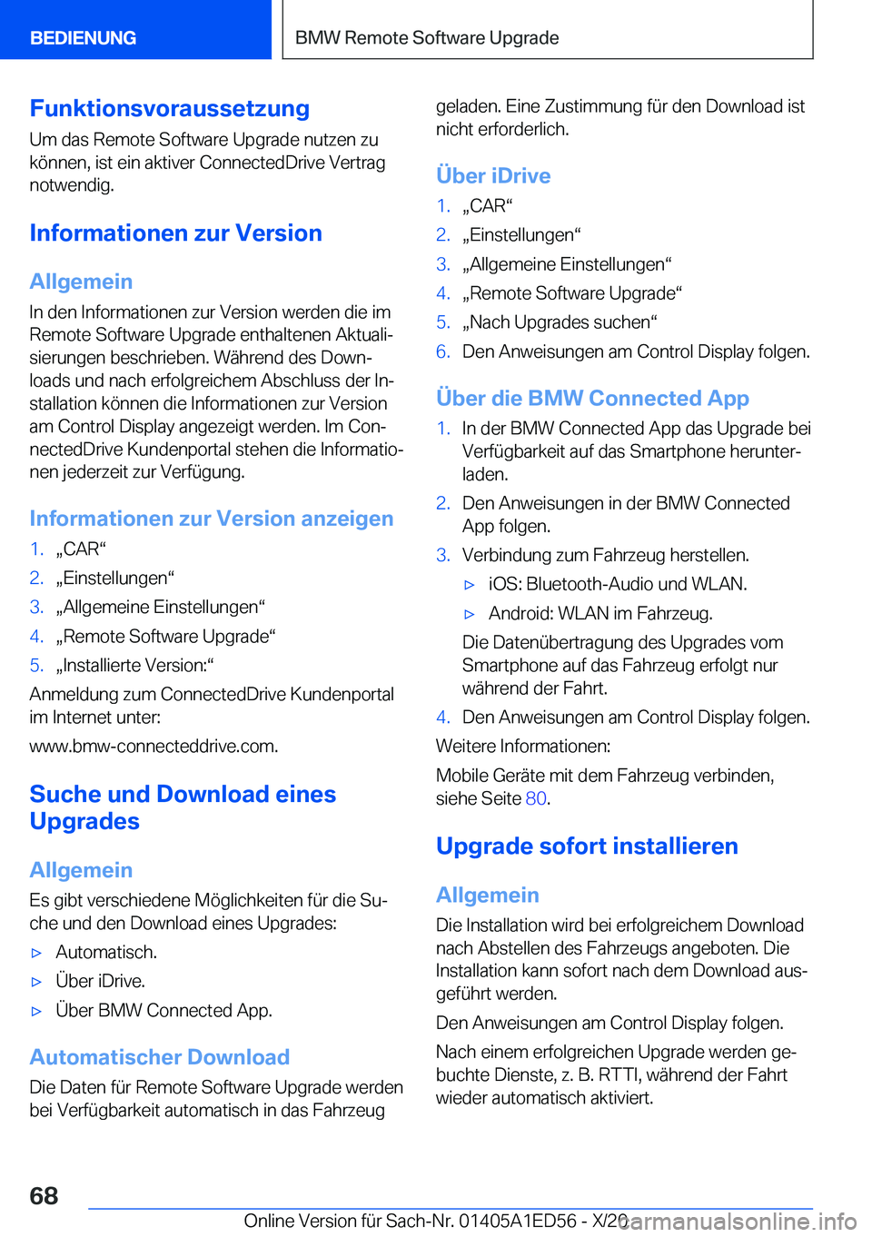 BMW 8 SERIES CONVERTIBLE 2021  Betriebsanleitungen (in German) �F�u�n�k�t�i�o�n�s�v�o�r�a�u�s�s�e�t�z�u�n�g�U�m��d�a�s��R�e�m�o�t�e��S�o�f�t�w�a�r�e��U�p�g�r�a�d�e��n�u�t�z�e�n��z�u
�k�