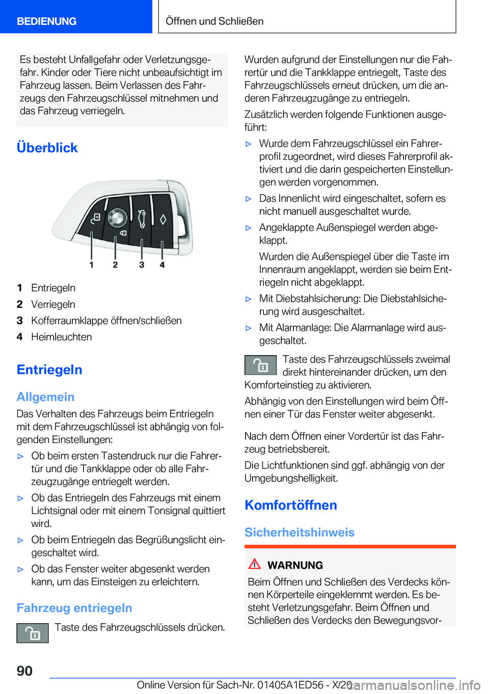 BMW 8 SERIES CONVERTIBLE 2021  Betriebsanleitungen (in German) �E�s��b�e�s�t�e�h�t��U�n�f�a�l�l�g�e�f�a�h�r��o�d�e�r��V�e�r�l�e�t�z�u�n�g�s�g�ej
�f�a�h�r�.��K�i�n�d�e�r��o�d�e�r��T�i�e�r�e��n�i�c�h�t��u�n�b�e�a�u�f�s�i�c�h�t�i�g�t��i�m �F�a�h�r�z�e�u�g