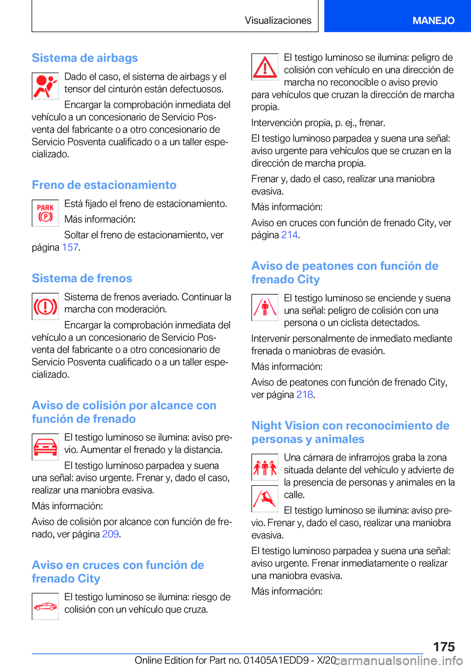 BMW 8 SERIES CONVERTIBLE 2021  Manuales de Empleo (in Spanish) �S�i�s�t�e�m�a��d�e��a�i�r�b�a�g�s�D�a�d�o��e�l��c�a�s�o�,��e�l��s�i�s�t�e�m�a��d�e��a�i�r�b�a�g�s��y��e�l
�t�e�n�s�o�r��d�e�l��c�i�n�t�u�r�