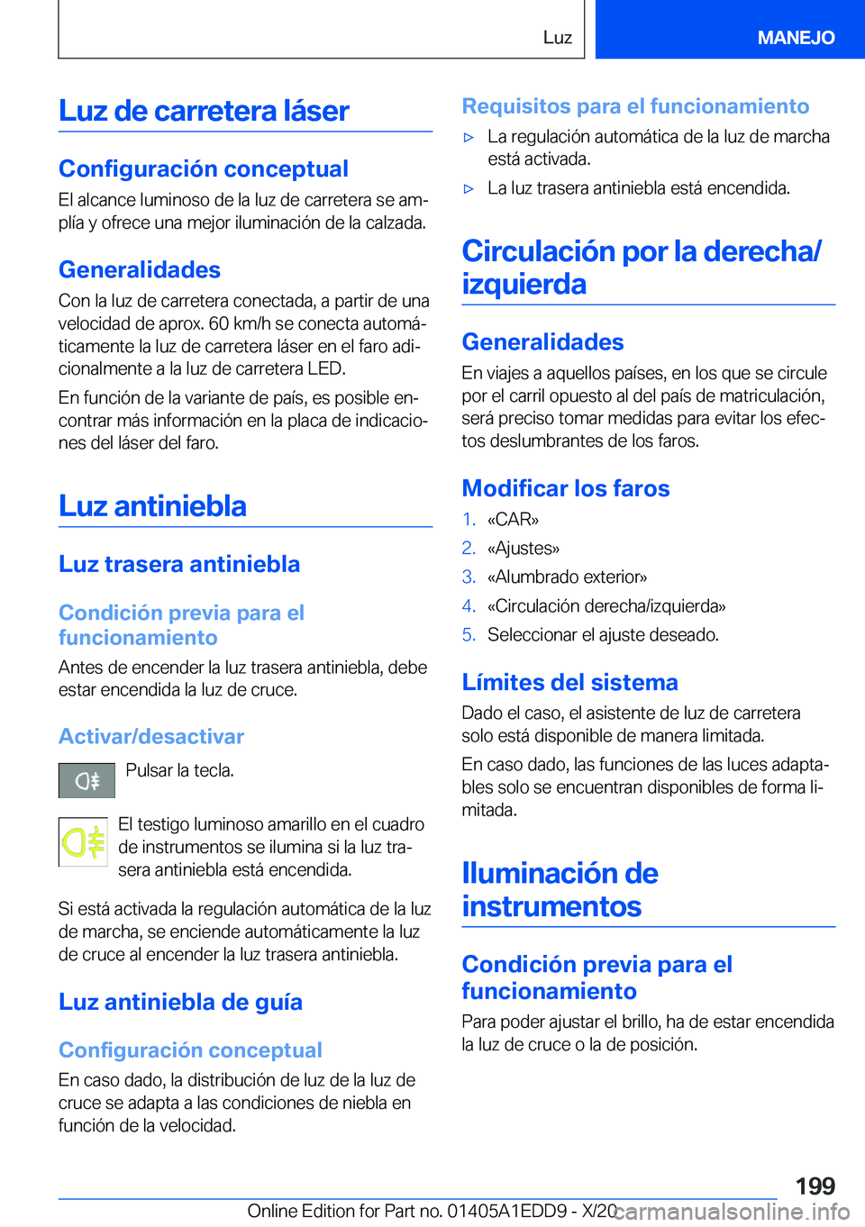 BMW 8 SERIES CONVERTIBLE 2021  Manuales de Empleo (in Spanish)  L u z  d e  c a r r e t e r a  l 