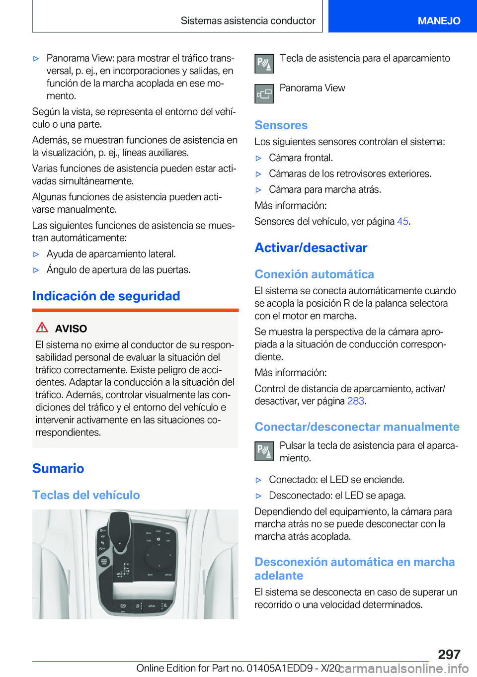 BMW 8 SERIES CONVERTIBLE 2021  Manuales de Empleo (in Spanish) x�P�a�n�o�r�a�m�a��V�i�e�w�:��p�a�r�a��m�o�s�t�r�a�r��e�l��t�r�