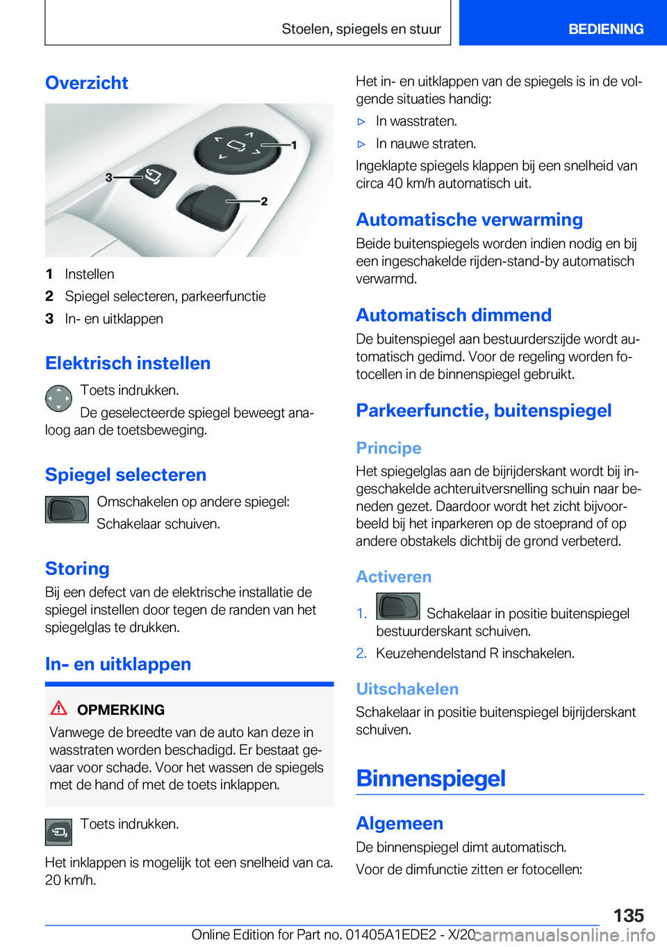 BMW 8 SERIES CONVERTIBLE 2021  Instructieboekjes (in Dutch) �O�v�e�r�z�i�c�h�t�1�I�n�s�t�e�l�l�e�n�2�S�p�i�e�g�e�l��s�e�l�e�c�t�e�r�e�n�,��p�a�r�k�e�e�r�f�u�n�c�t�i�e�3�I�n�-��e�n��u�i�t�k�l�a�p�p�e�n
�E�l�e�k�t�r�i�s�c�h��i�n�s�t�e�l�l�e�n�T�o�e�t�s��i�