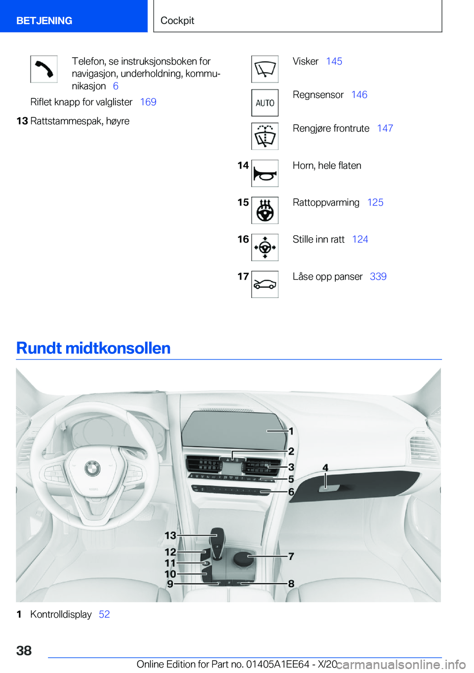 BMW 8 SERIES CONVERTIBLE 2021  InstruksjonsbØker (in Norwegian) �T�e�l�e�f�o�n�,��s�e��i�n�s�t�r�u�k�s�j�o�n�s�b�o�k�e�n��f�o�r
�n�a�v�i�g�a�s�j�o�n�,��u�n�d�e�r�h�o�l�d�n�i�n�g�,��k�o�m�m�uj
�n�i�k�a�s�j�o�n\_ �6�R�i�f�l�e�t��k�n�a�p�p��f�o�r��v�a�l�g�