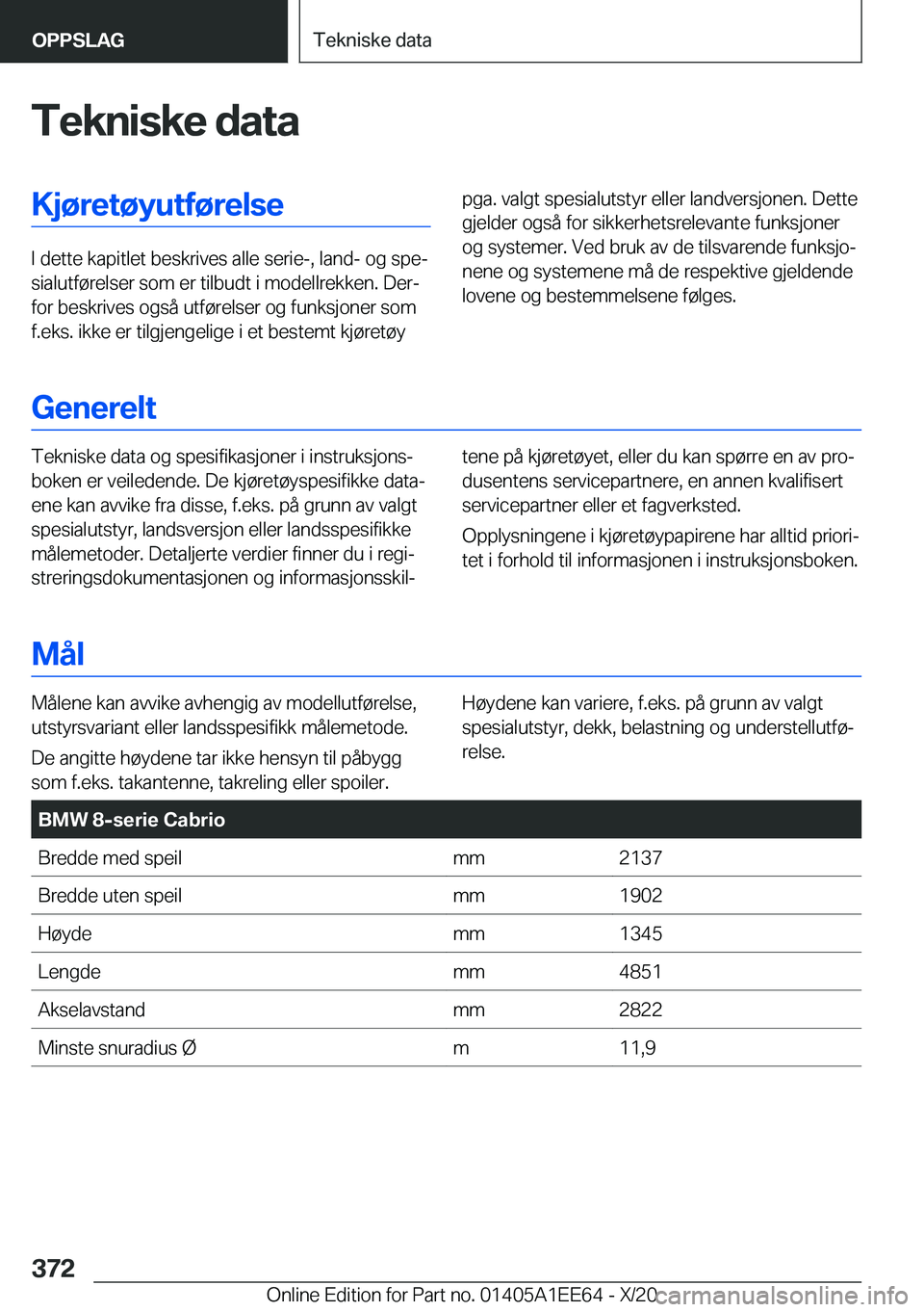 BMW 8 SERIES CONVERTIBLE 2021  InstruksjonsbØker (in Norwegian) �T�e�k�n�i�s�k�e��d�a�t�a�K�j�