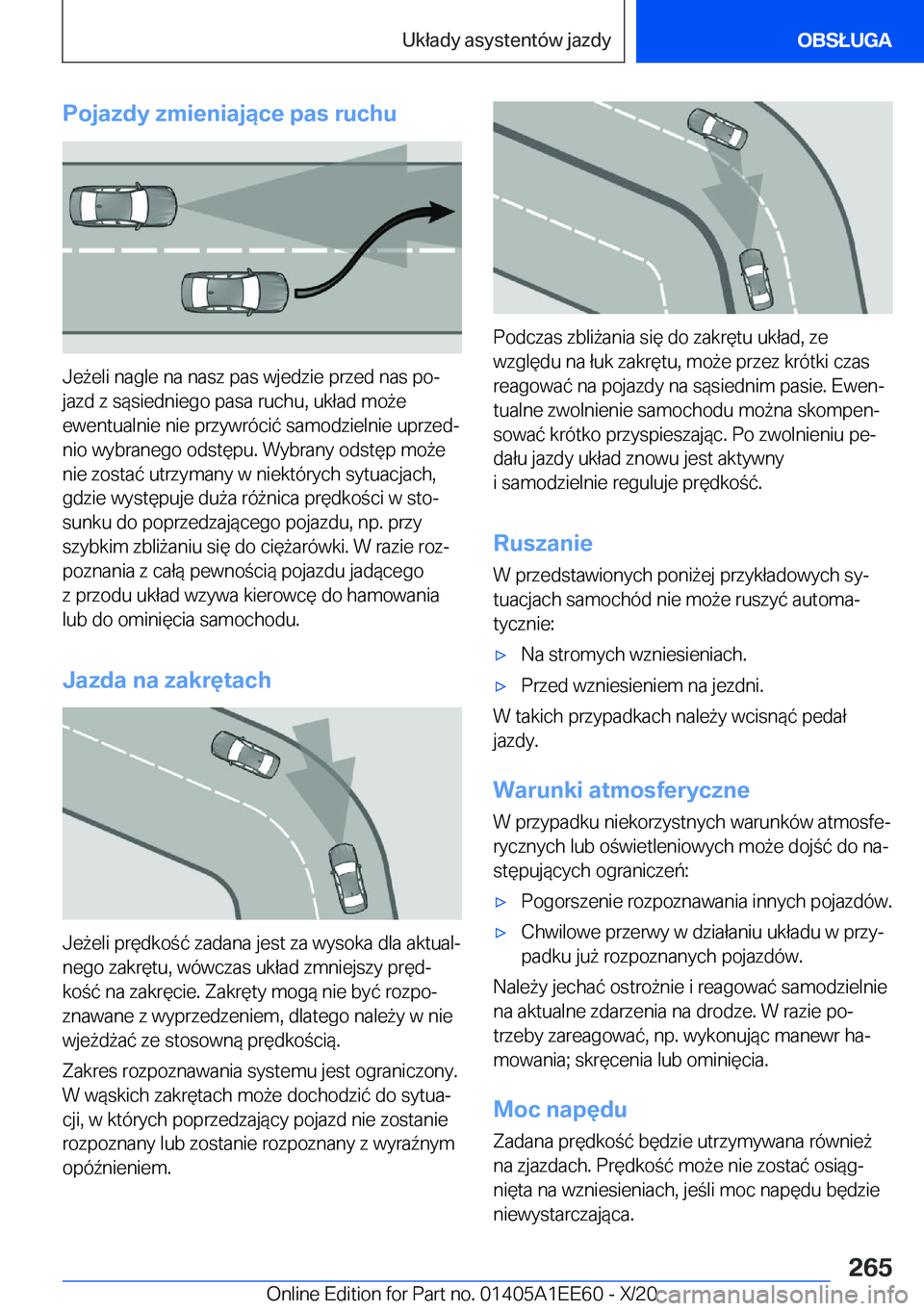 BMW 8 SERIES CONVERTIBLE 2021  Instrukcja obsługi (in Polish) �P�o�j�a�z�d�y��z�m�i�e�n�i�a�j�ą�c�e��p�a�s��r�u�c�h�u
�J�e9�e�l�i��n�a�g�l�e��n�a��n�a�s�z��p�a�s��w�j�e�d�z�i�e��p�r�z�e�d��n�a�s��p�oj�j�a�z�d��z��s�