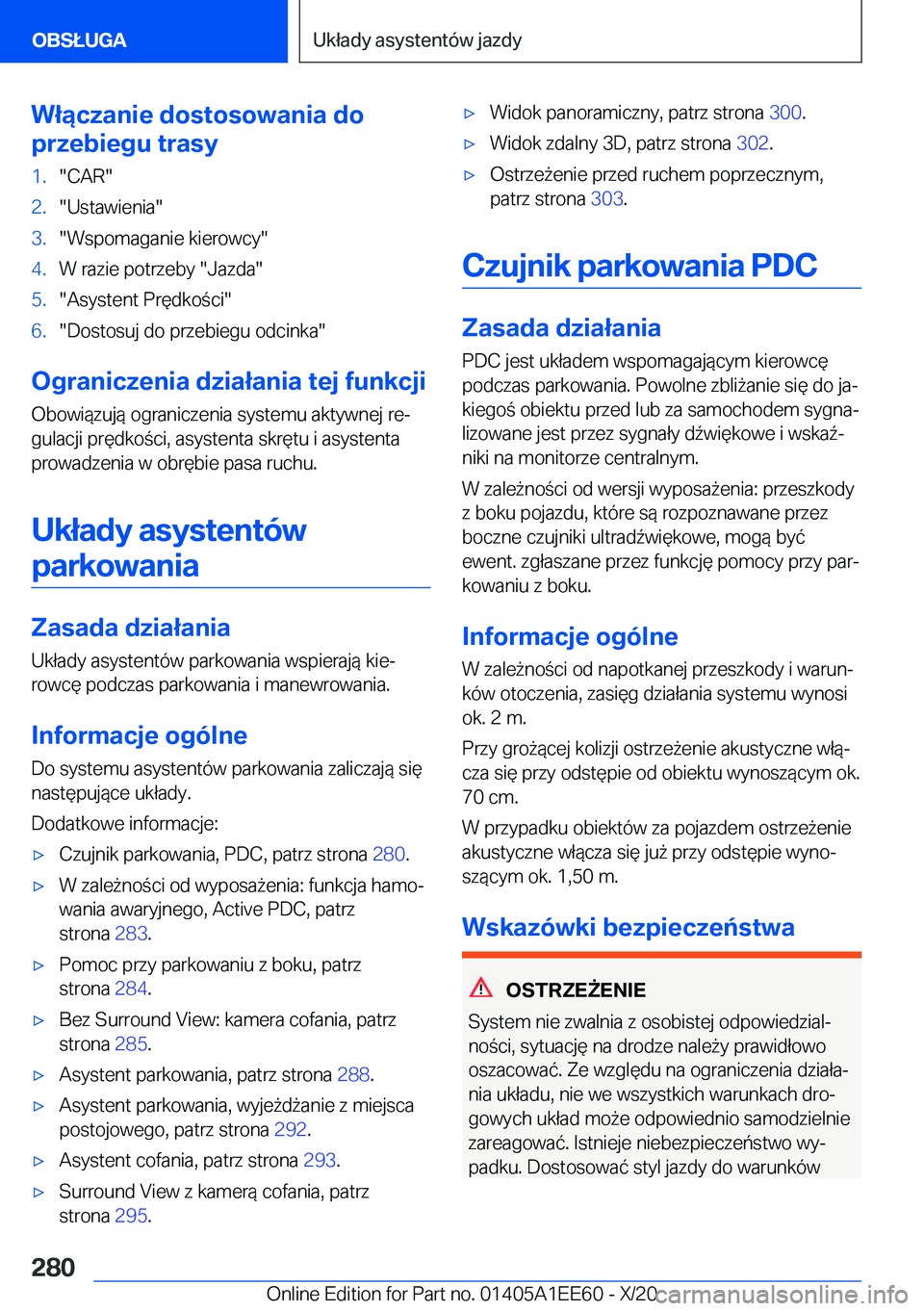 BMW 8 SERIES CONVERTIBLE 2021  Instrukcja obsługi (in Polish) �W�ł�ą�c�z�a�n�i�e��d�o�s�t�o�s�o�w�a�n�i�a��d�o
�p�r�z�e�b�i�e�g�u��t�r�a�s�y�1�.��C�A�R��2�.��U�s�t�a�w�i�e�n�i�a��3�.��W�s�p�o�m�a�g�a�n�i�e��k�i�e�r�o�w�c�y��4�.�W��r�a�z�i�e��p�o�t�