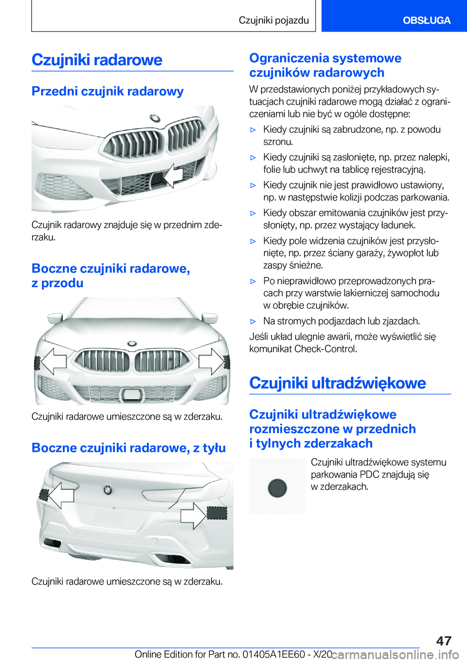 BMW 8 SERIES CONVERTIBLE 2021  Instrukcja obsługi (in Polish) �C�z�u�j�n�i�k�i��r�a�d�a�r�o�w�e
�P�r�z�e�d�n�i��c�z�u�j�n�i�k��r�a�d�a�r�o�w�y
�C�z�u�j�n�i�k��r�a�d�a�r�o�w�y��z�n�a�j�d�u�j�e��s�i�