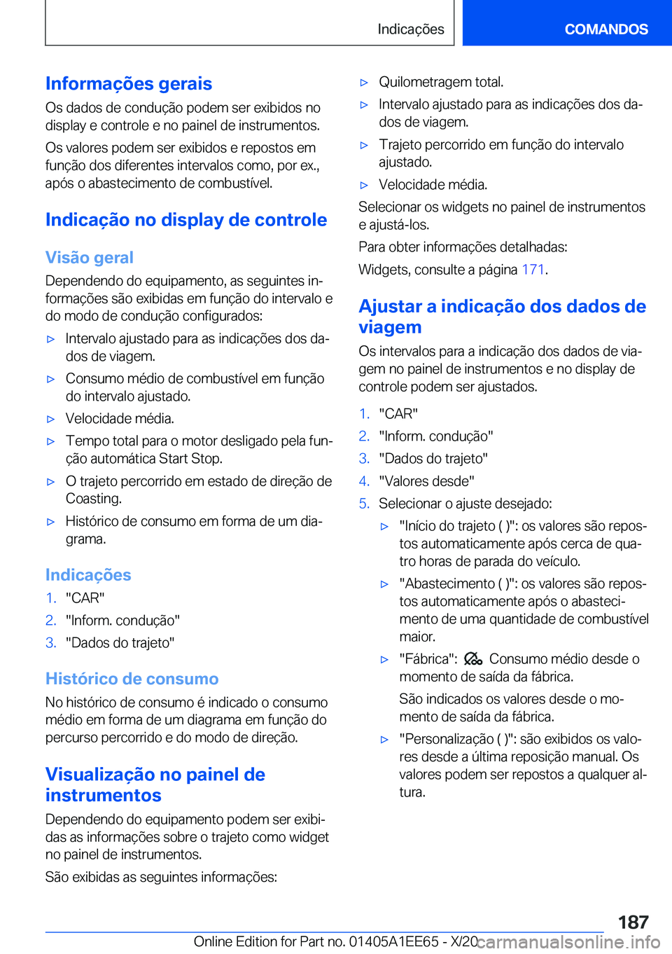 BMW 8 SERIES CONVERTIBLE 2021  Manual do condutor (in Portuguese) �I�n�f�o�r�m�a�