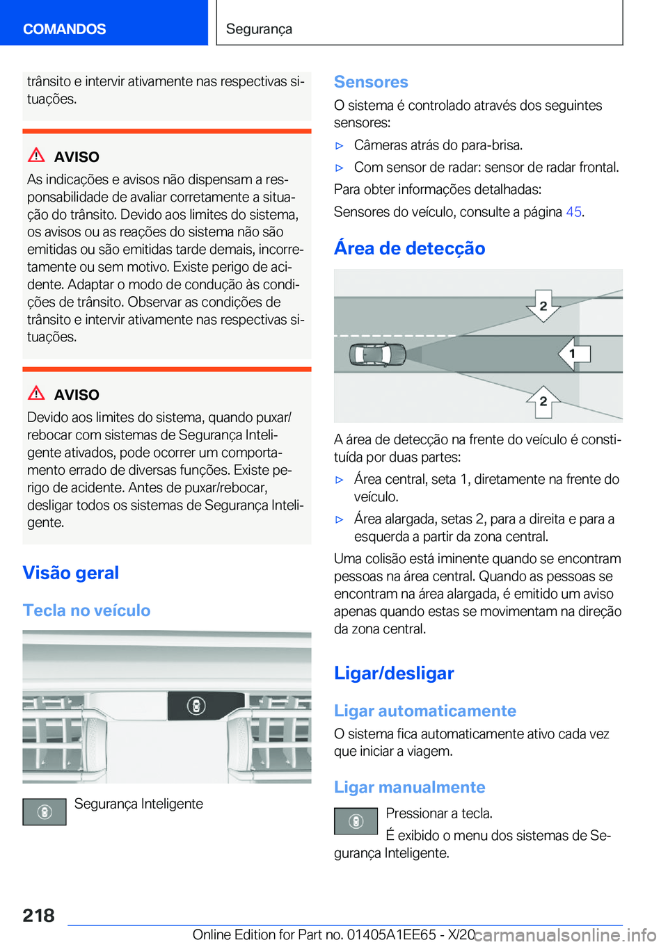 BMW 8 SERIES CONVERTIBLE 2021  Manual do condutor (in Portuguese) �t�r�â�n�s�i�t�o��e��i�n�t�e�r�v�i�r��a�t�i�v�a�m�e�n�t�e��n�a�s��r�e�s�p�e�c�t�i�v�a�s��s�iª
�t�u�a�