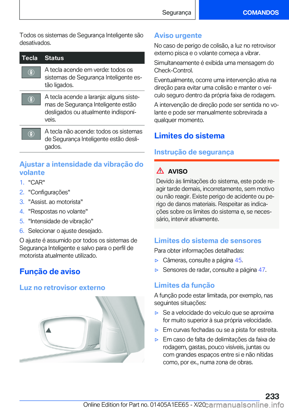 BMW 8 SERIES CONVERTIBLE 2021  Manual do condutor (in Portuguese) �T�o�d�o�s��o�s��s�i�s�t�e�m�a�s��d�e��S�e�g�u�r�a�n�