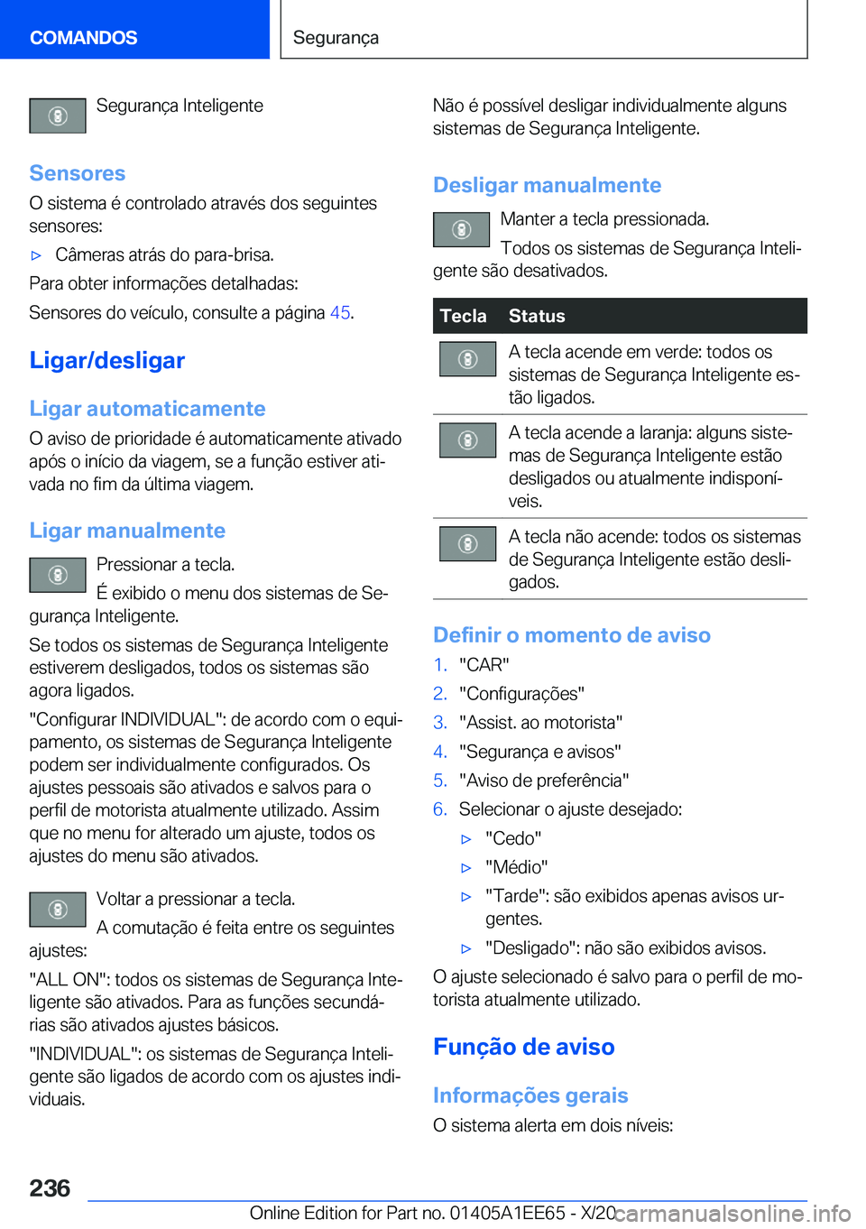 BMW 8 SERIES CONVERTIBLE 2021  Manual do condutor (in Portuguese) �S�e�g�u�r�a�n�