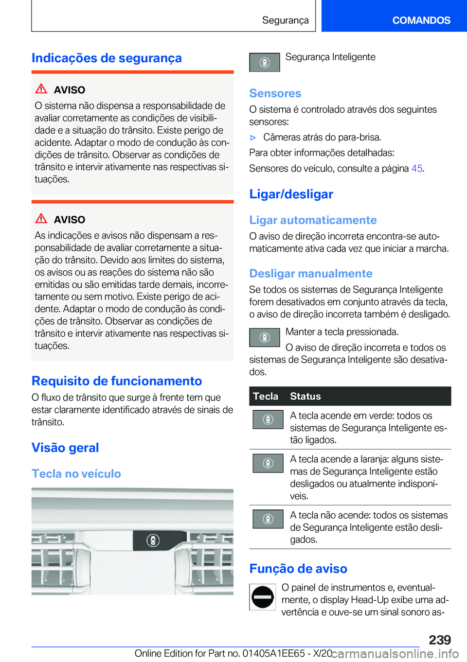 BMW 8 SERIES CONVERTIBLE 2021  Manual do condutor (in Portuguese) �I�n�d�i�c�a�