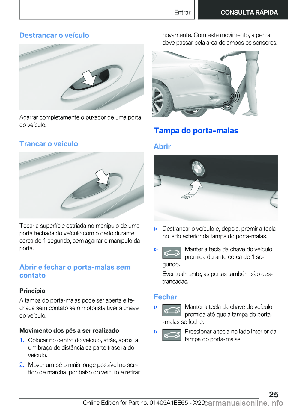 BMW 8 SERIES CONVERTIBLE 2021  Manual do condutor (in Portuguese) �D�e�s�t�r�a�n�c�a�r��o��v�e�