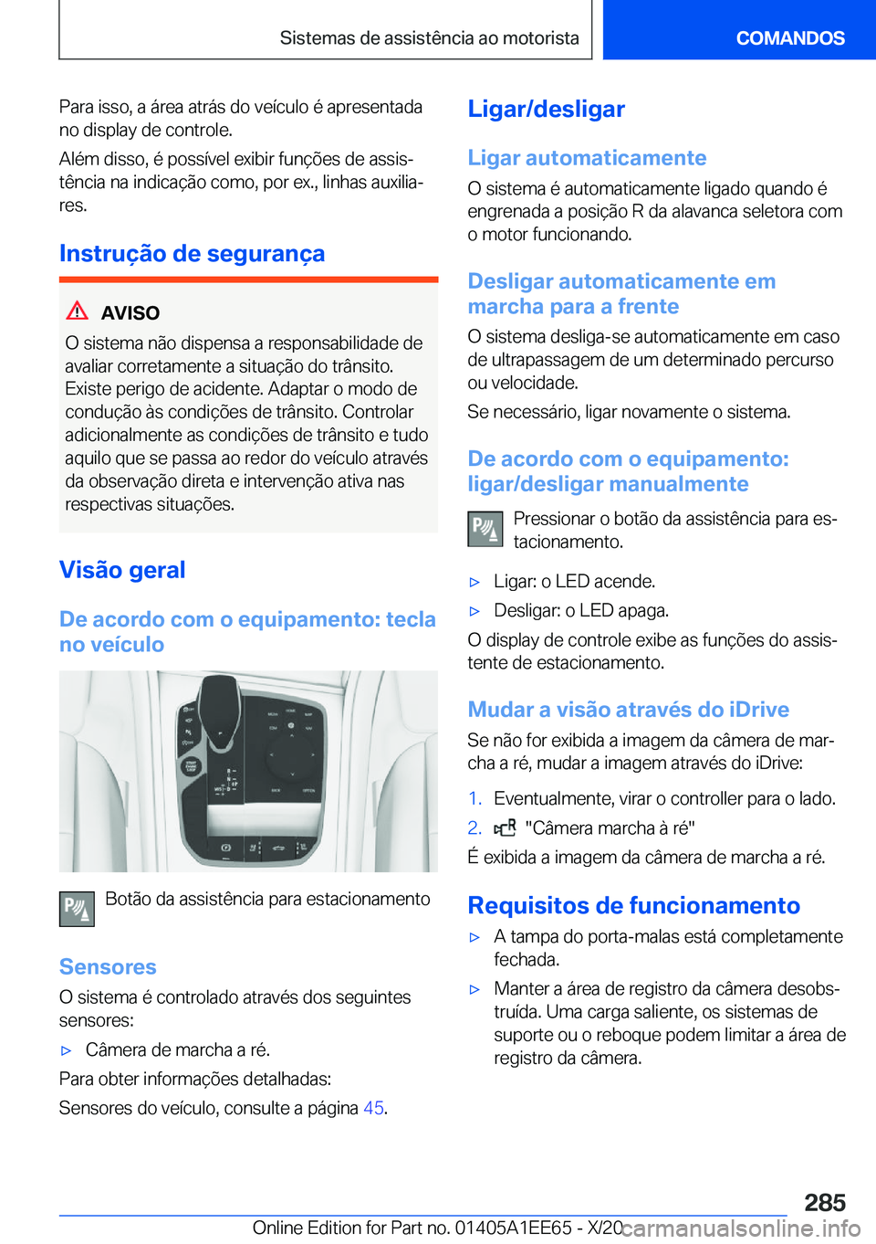 BMW 8 SERIES CONVERTIBLE 2021  Manual do condutor (in Portuguese) �P�a�r�a��i�s�s�o�,��a��á�r�e�a��a�t�r�á�s��d�o��v�e�