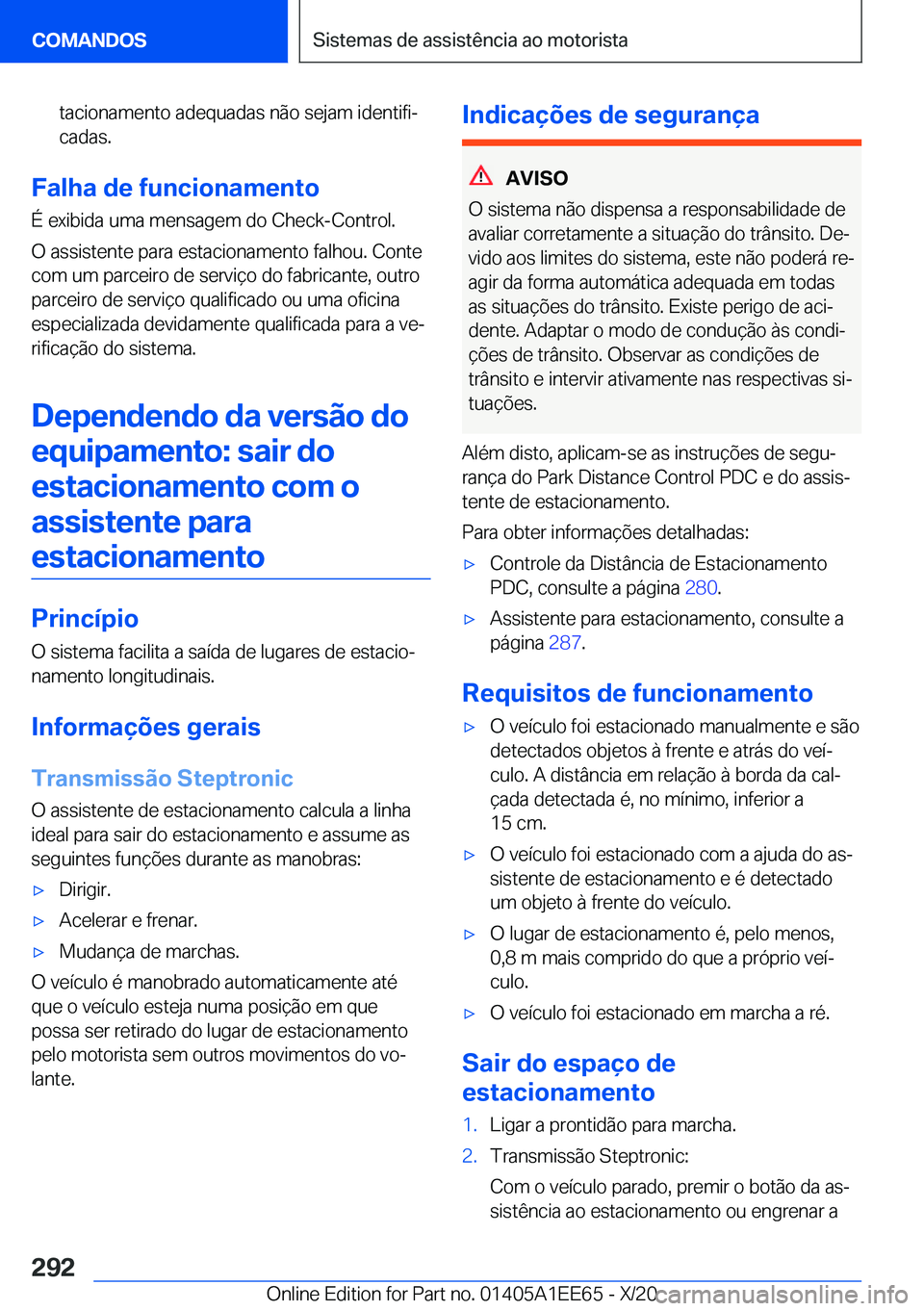 BMW 8 SERIES CONVERTIBLE 2021  Manual do condutor (in Portuguese) �t�a�c�i�o�n�a�m�e�n�t�o��a�d�e�q�u�a�d�a�s��n�ã�o��s�e�j�a�m��i�d�e�n�t�i�f�iª�c�a�d�a�s�.
�F�a�l�h�a��d�e��f�u�n�c�i�o�n�a�m�e�n�t�o
�