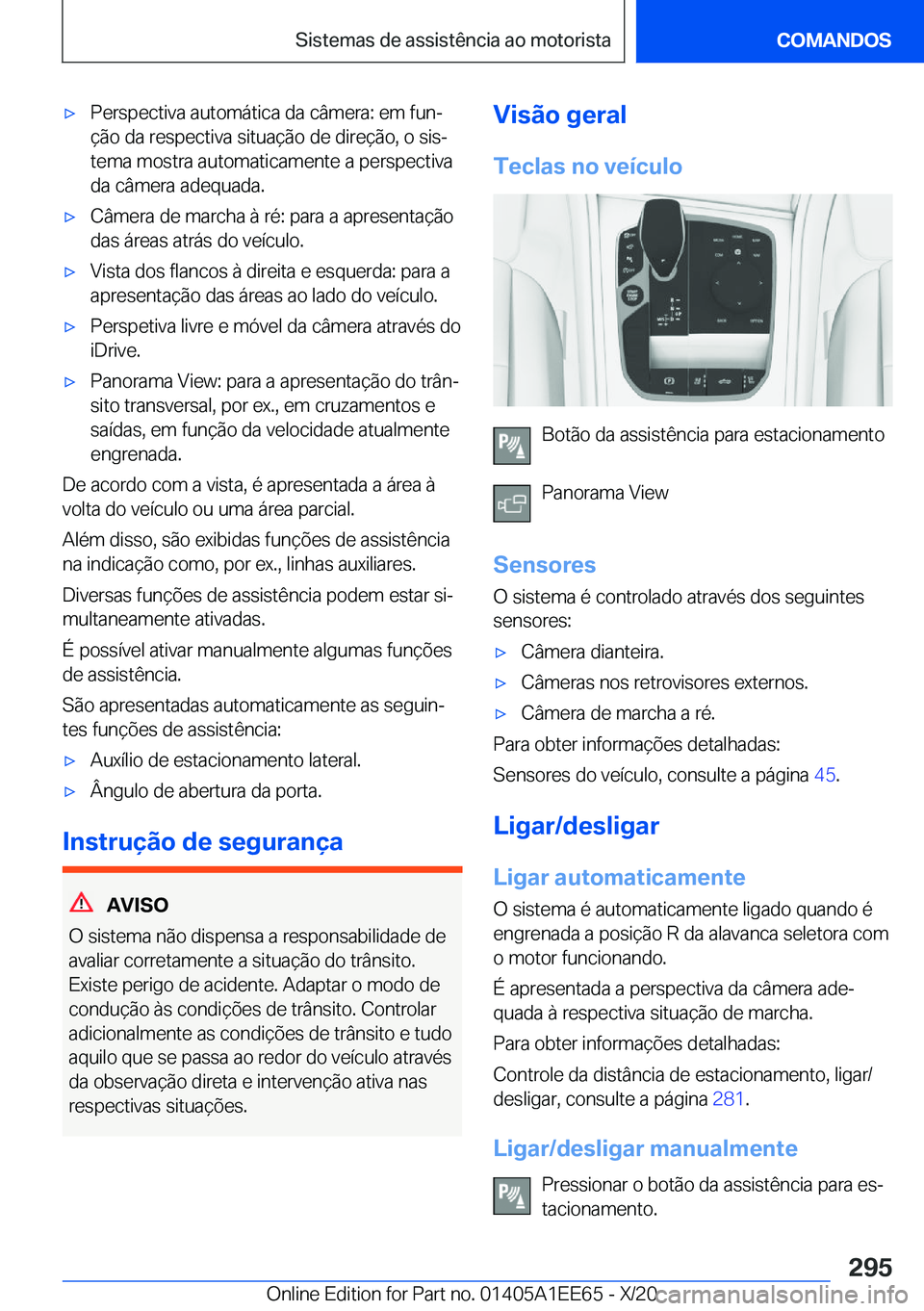 BMW 8 SERIES CONVERTIBLE 2021  Manual do condutor (in Portuguese) x�P�e�r�s�p�e�c�t�i�v�a��a�u�t�o�m�á�t�i�c�a��d�a��c�â�m�e�r�a�:��e�m��f�u�nª�