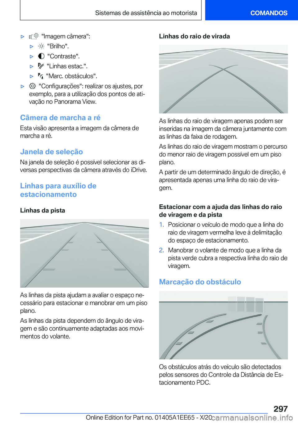 BMW 8 SERIES CONVERTIBLE 2021  Manual do condutor (in Portuguese) x����I�m�a�g�e�m��c�â�m�e�r�a��:x����B�r�i�l�h�o��.x����C�o�n�t�r�a�s�t�e��.x����L�i�n�h�a�s��e�s�t�a�c�.��.x����M�a�r�c�.��o�b�s�t�á�c�u�l�o�s��.x����C�o�n�f�i�g�u�r
