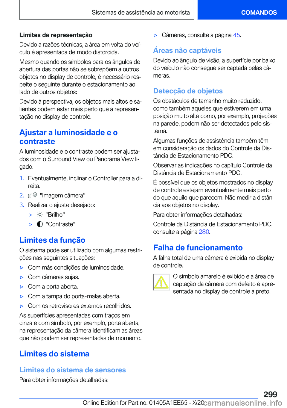 BMW 8 SERIES CONVERTIBLE 2021  Manual do condutor (in Portuguese) �L�i�m�i�t�e�s��d�a��r�e�p�r�e�s�e�n�t�a�