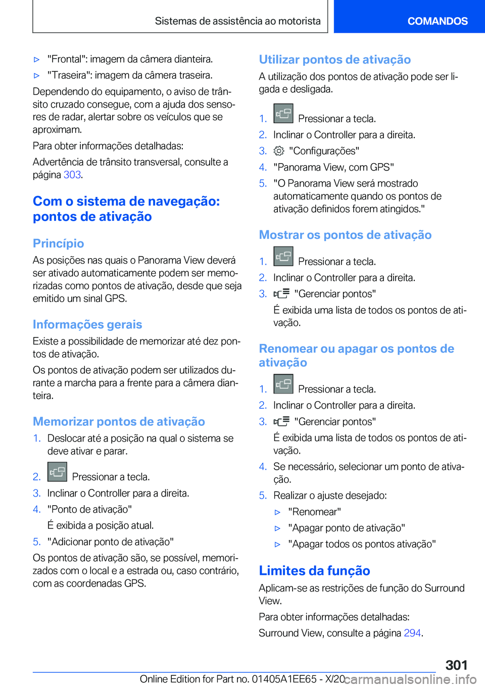 BMW 8 SERIES CONVERTIBLE 2021  Manual do condutor (in Portuguese) x��F�r�o�n�t�a�l��:��i�m�a�g�e�m��d�a��c�â�m�e�r�a��d�i�a�n�t�e�i�r�a�.x��T�r�a�s�e�i�r�a��:��i�m�a�g�e�m��d�a��c�â�m�e�r�a��t�r�a�s�e�i�r�a�.
�D�e�p�e�n�d�e�n�d�o��d�o��e�q�u�i�p�a�