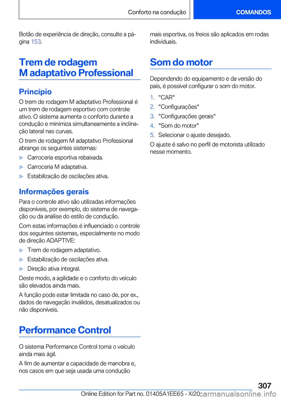 BMW 8 SERIES CONVERTIBLE 2021  Manual do condutor (in Portuguese) �B�o�t�ã�o��d�e��e�x�p�e�r�i�ê�n�c�i�a��d�e��d�i�r�e�