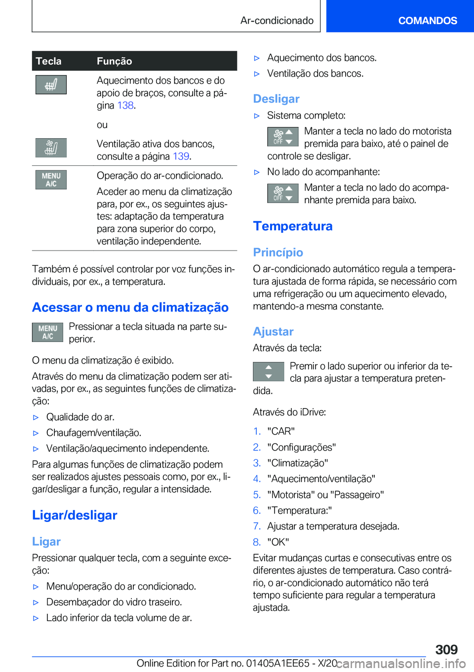 BMW 8 SERIES CONVERTIBLE 2021  Manual do condutor (in Portuguese) �T�e�c�l�a�F�u�n�
