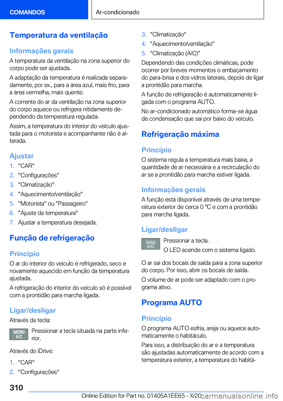 BMW 8 SERIES CONVERTIBLE 2021  Manual do condutor (in Portuguese) �T�e�m�p�e�r�a�t�u�r�a��d�a��v�e�n�t�i�l�a�