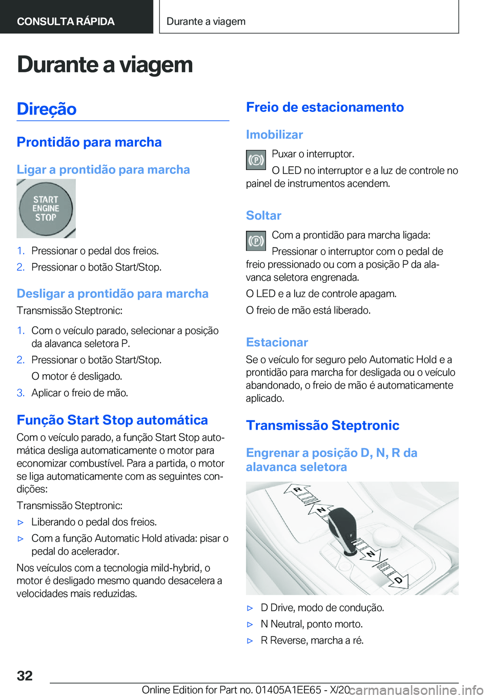 BMW 8 SERIES CONVERTIBLE 2021  Manual do condutor (in Portuguese) �D�u�r�a�n�t�e��a��v�i�a�g�e�m�D�i�r�e�