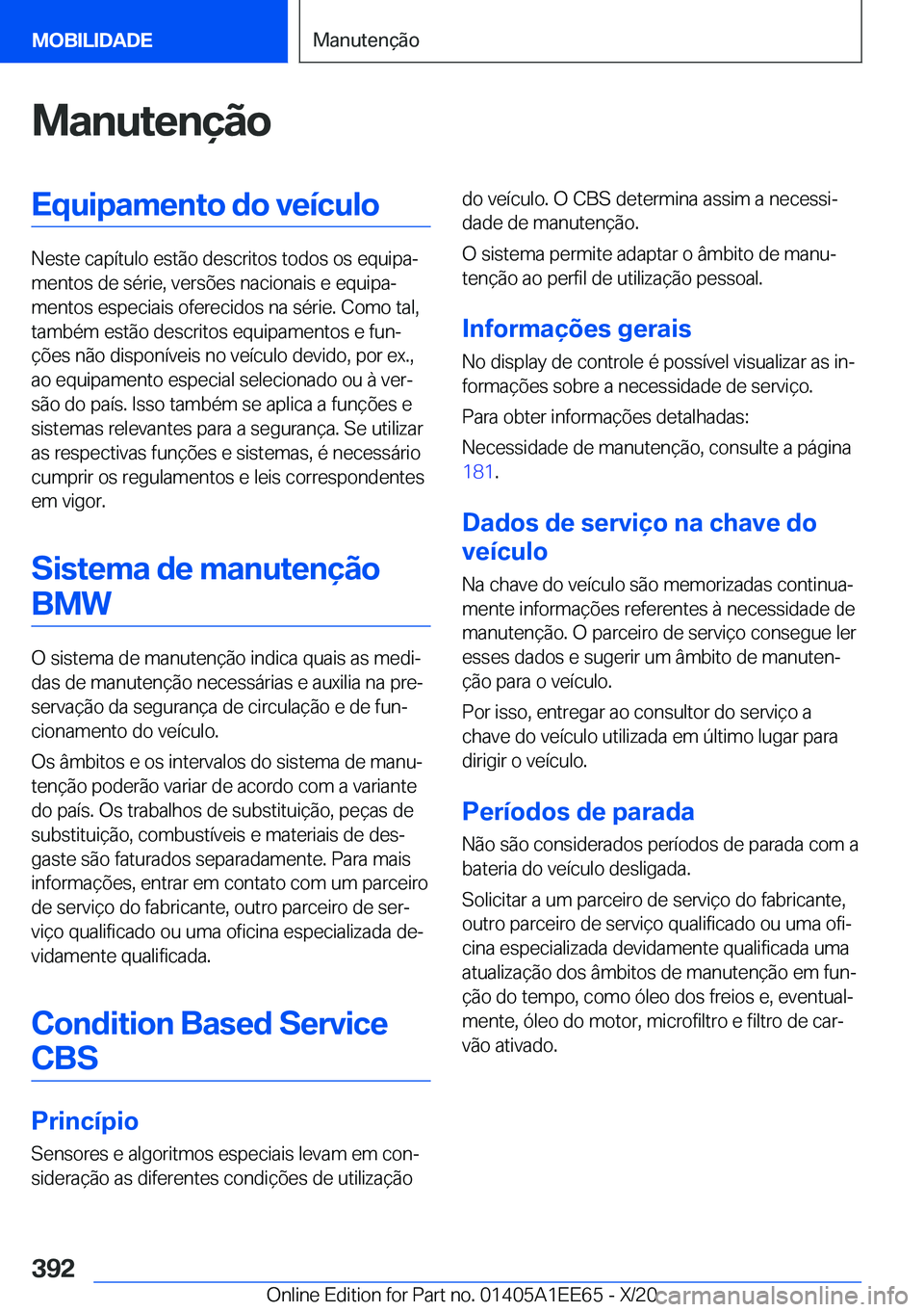 BMW 8 SERIES CONVERTIBLE 2021  Manual do condutor (in Portuguese) �M�a�n�u�t�e�n�